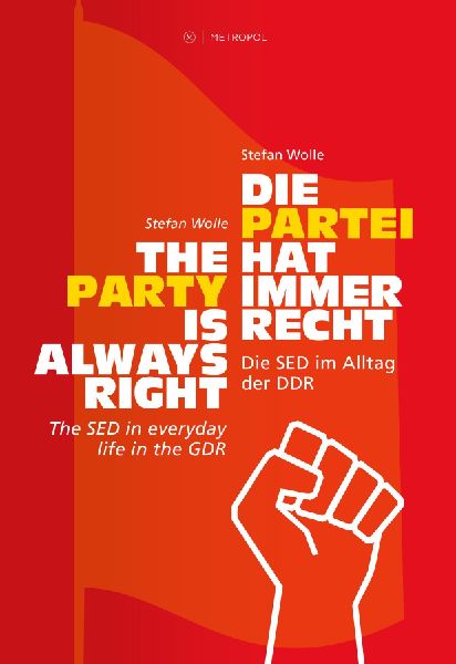 Die Partei hat immer recht / The Party is always right