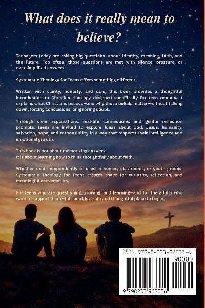 Systematic Theology for Teens
