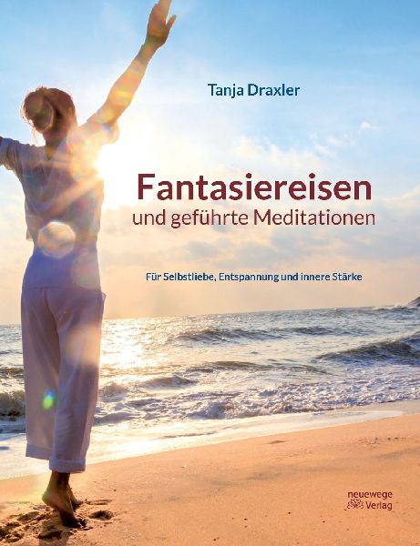 Fantasiereisen und geführte Meditationen