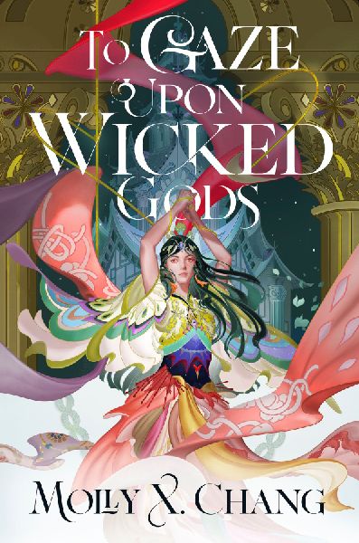 To Gaze Upon Wicked Gods