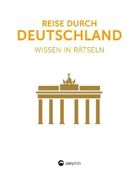 Reise durch Deutschland I Wissen in Rätseln