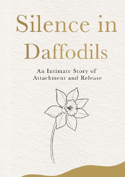 Silence in Daffodils