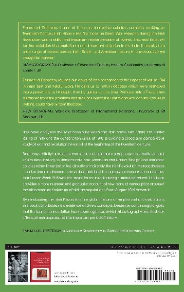 Conscription, US Intervention and the Transformation of Ireland 1914-1918