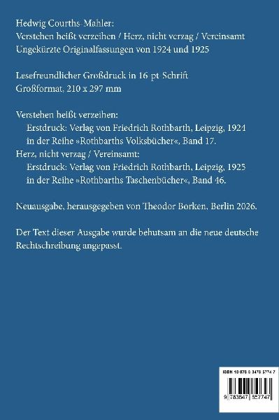 Verstehen heißt verzeihen / Herz, nicht verzag / Vereinsamt (Großdruck)