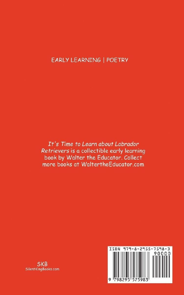 It's Time to Learn about Labrador Retrievers