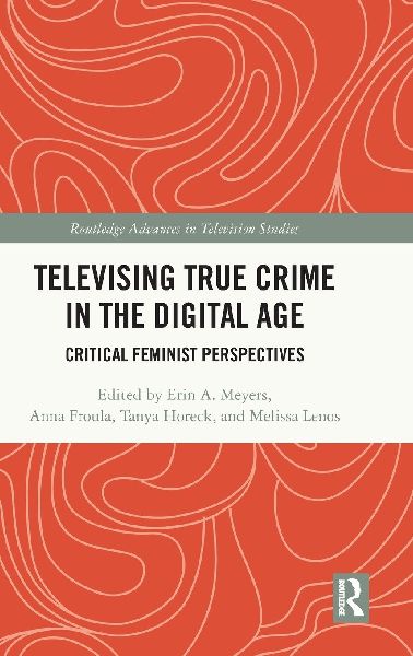 Televising True Crime in the Digital Age
