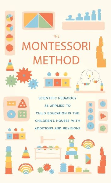 The Montessori Method