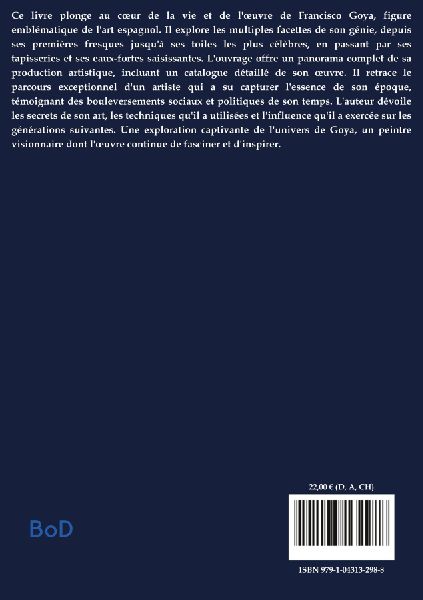 Goya : Une Biographie
