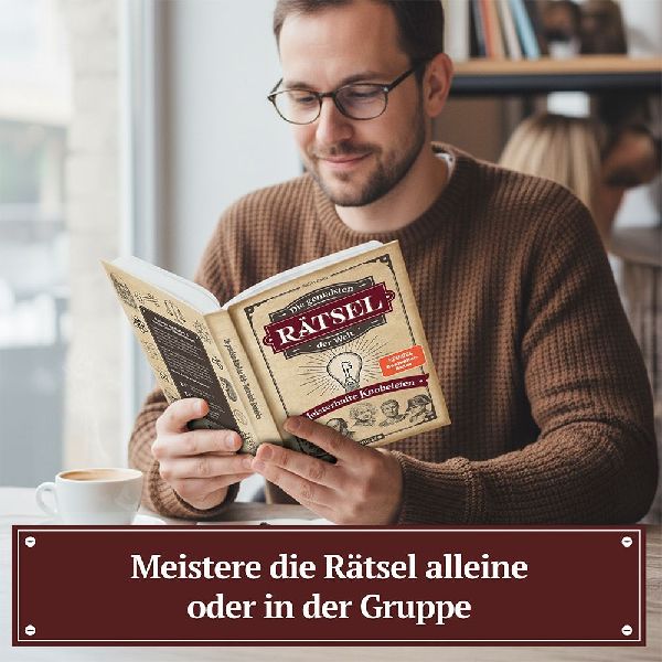 Die genialsten Rätsel der Welt - Meisterhafte Knobeleien