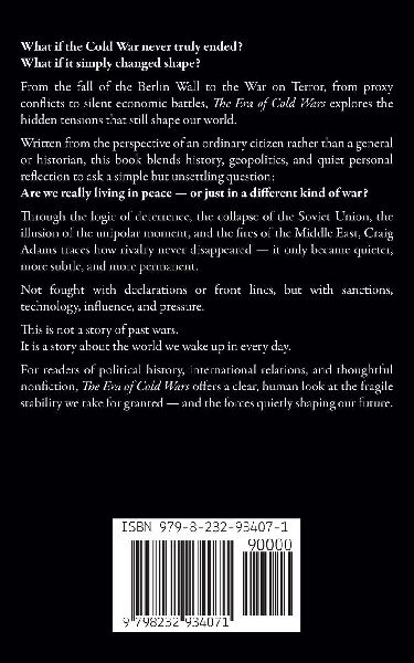 The Era Of Cold Wars