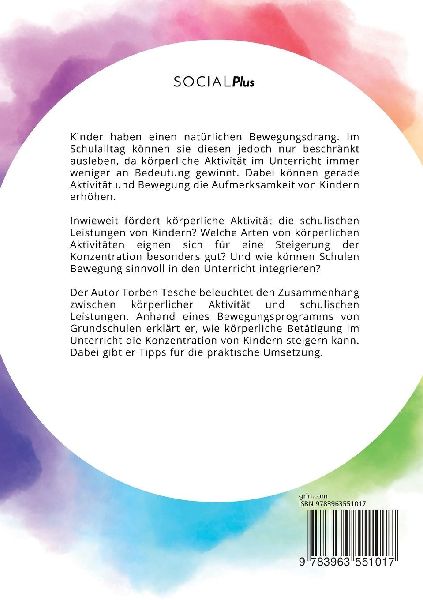Wie körperliche Aktivität die schulischen Leistungen von Kindern verbessern kann. Einführung von Bewegungsprogrammen in der Grundschule