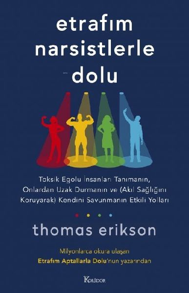 Etrafim Narsistlerle Dolu