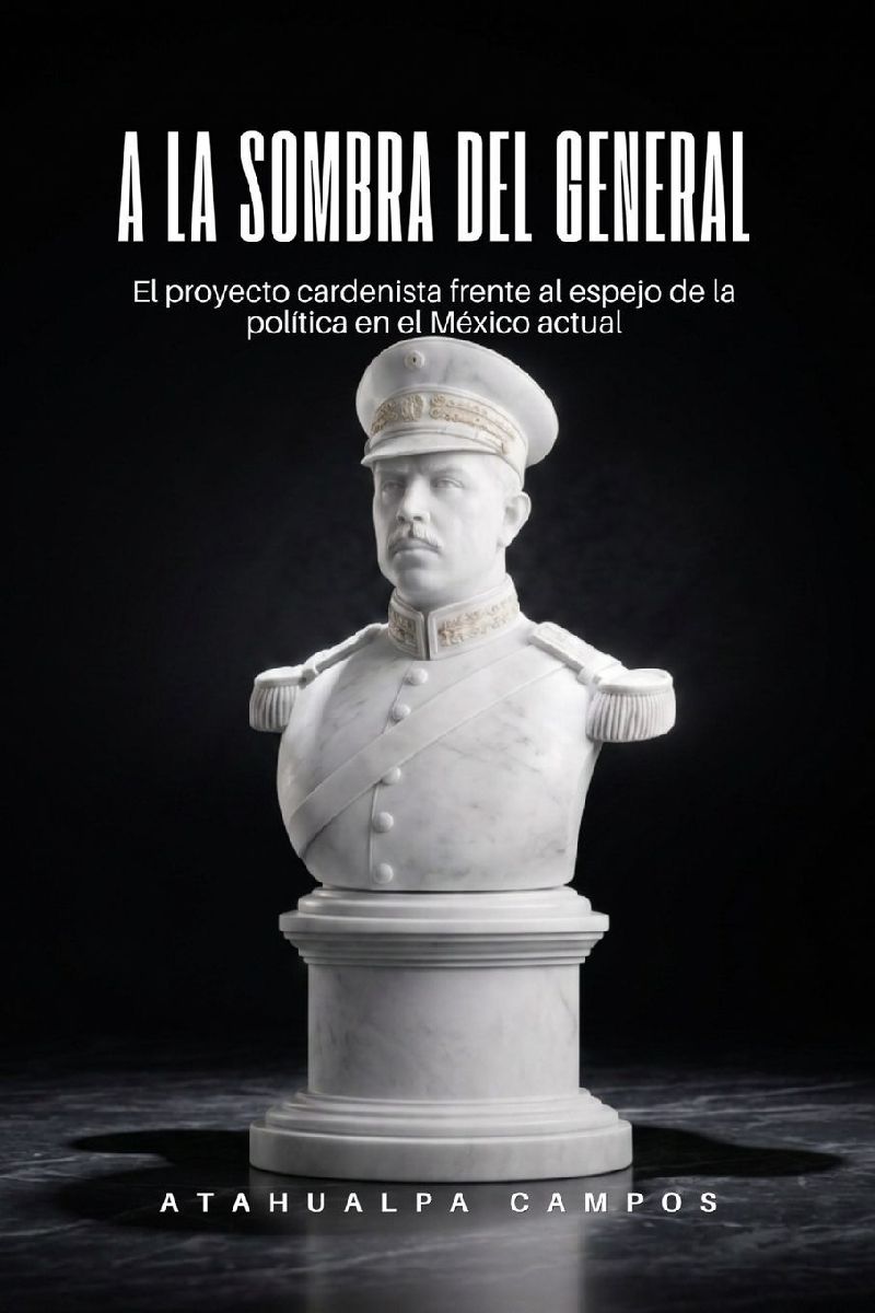 A LA SOMBRA DEL GENERAL