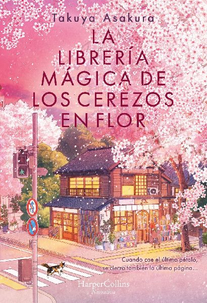 La Librería Mágica de Los Cerezos En Flor (the Vanishing Cherry Blossom Bookshop - Spanish Edition)