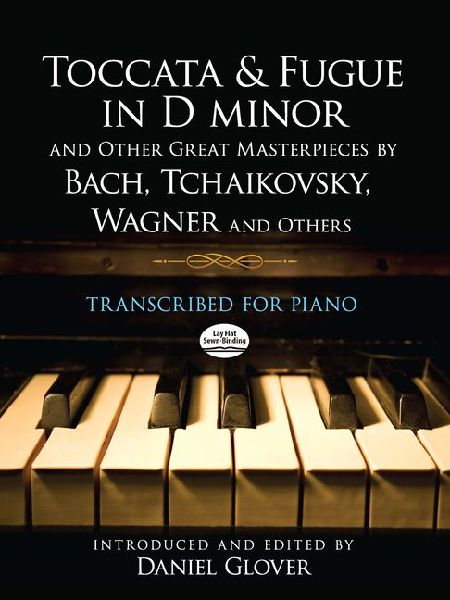 Toccata and Fugue in D Minor and Other Great Masterpieces by B...