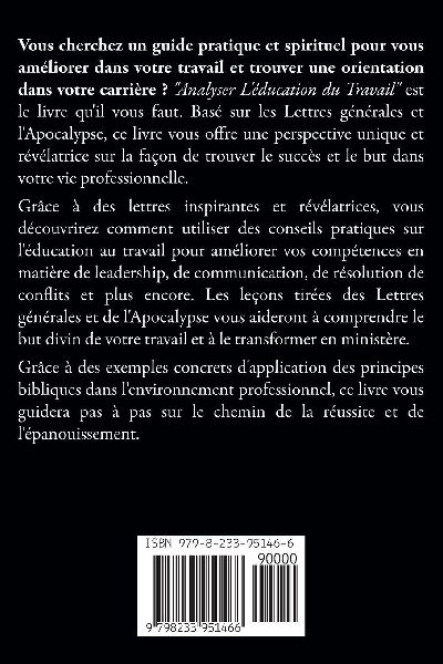 Analyser L'éducation du Travail dans les Lettres générales et l'Apocalypse