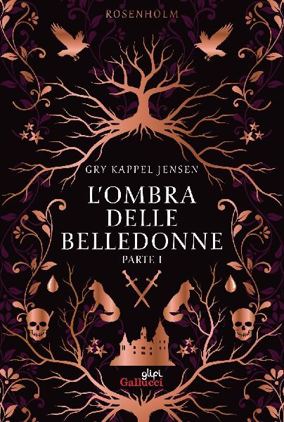 L'ombra delle belledonne. Rosenholm. Nuova ediz.. Vol. 1