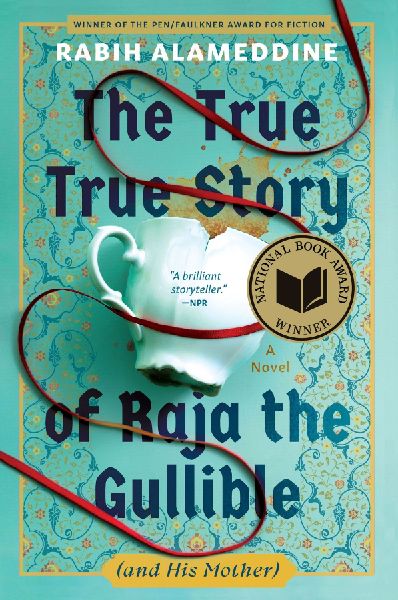 The True True Story of Raja the Gullible (and His Mother)