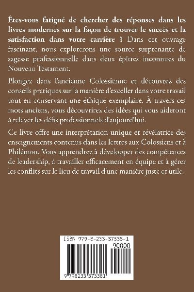 Analyser L'éducation du Travail dans les épîtres aux Colossiens, Philémon et Thessaloniciens