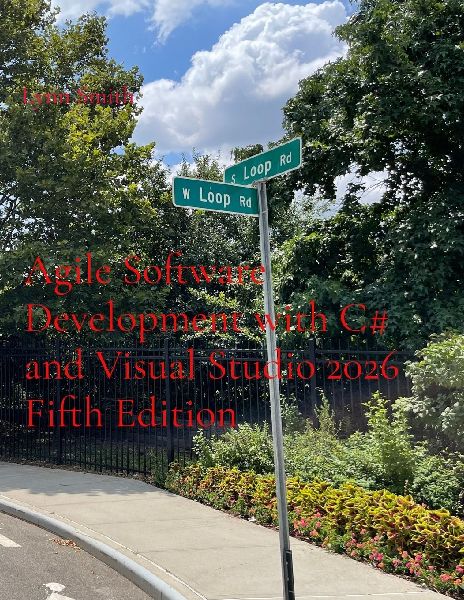 Agile Software Development with C# and Visual Studio 2026 Fift...