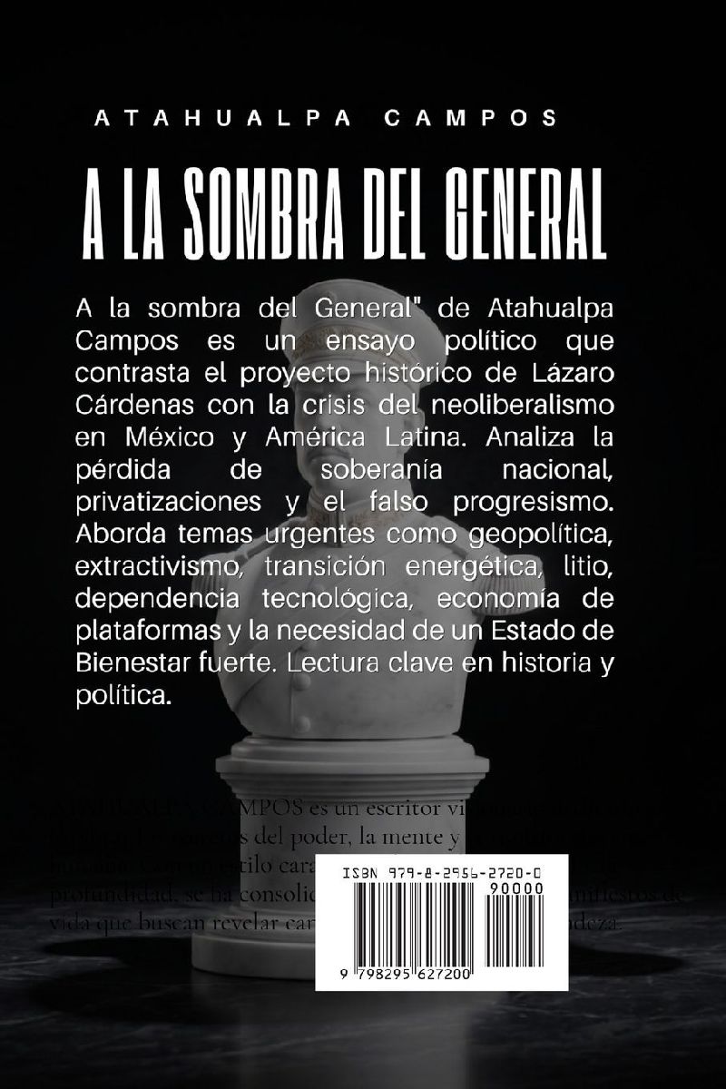 A LA SOMBRA DEL GENERAL