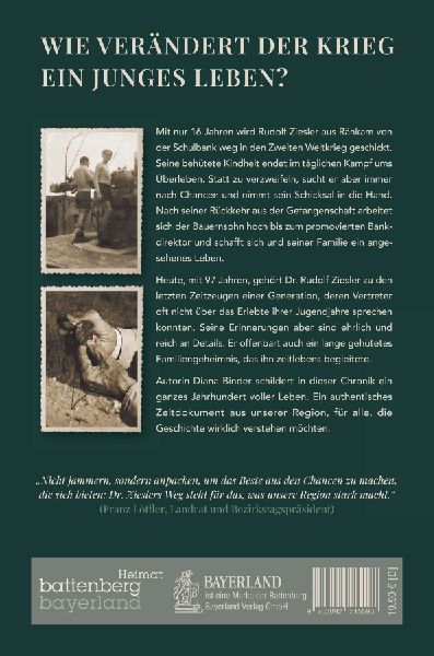 "Ziehen, wenn der Funke springt": Erinnerungen des Zeitzeugen Dr. Rudolf Ziesler aus dem Bayerischen Wald