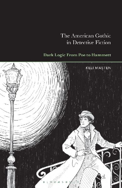 The American Gothic in Detective Fiction