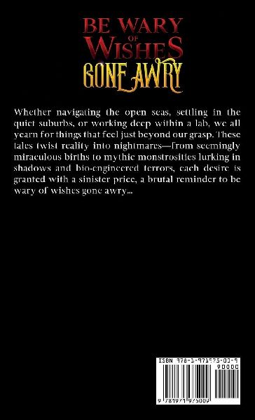 Be Wary of Wishes Gone Awry