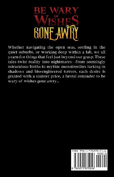 Be Wary of Wishes Gone Awry