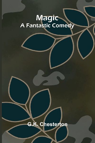 Magic - A Fantastic Comedy