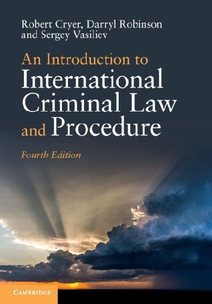 An Introduction to International Criminal Law and Procedure