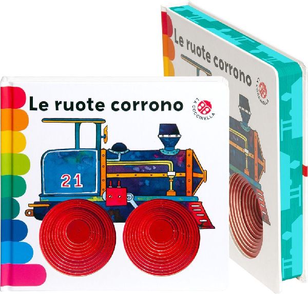 Le ruote corrono... Ediz. deluxe