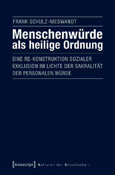 Menschenwürde als heilige Ordnung