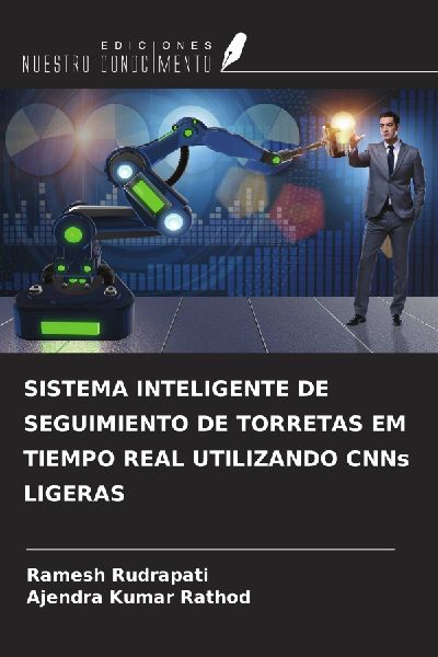 SISTEMA INTELIGENTE DE SEGUIMIENTO DE TORRETAS EM TIEMPO REAL ...