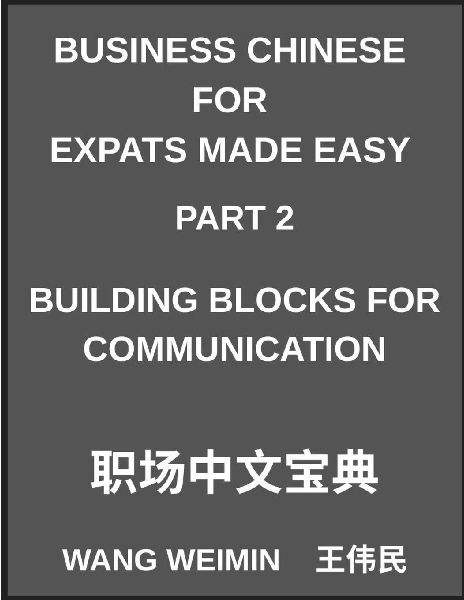 Business Chinese for Expats Made Easy (Part 2)- Business Chine...