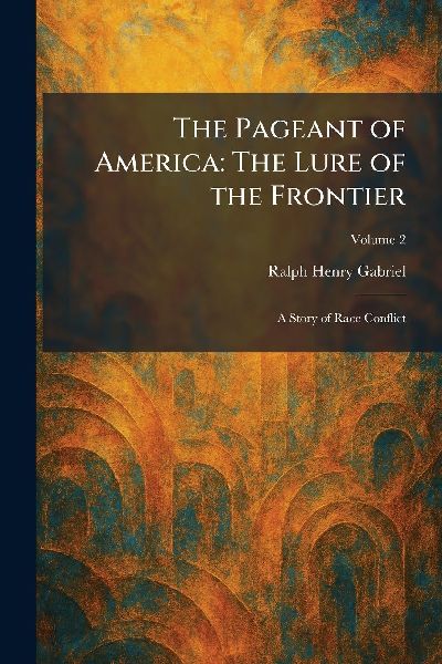 The Pageant of America