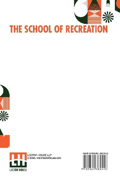 The School Of Recreation
