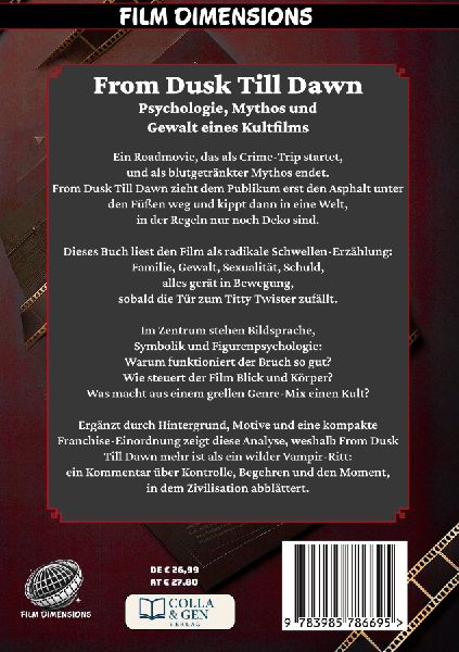 From Dusk Till Dawn - Psychologie, Mythos und Gewalt eines Kultfilms (Ein Film Dimensions Buch)