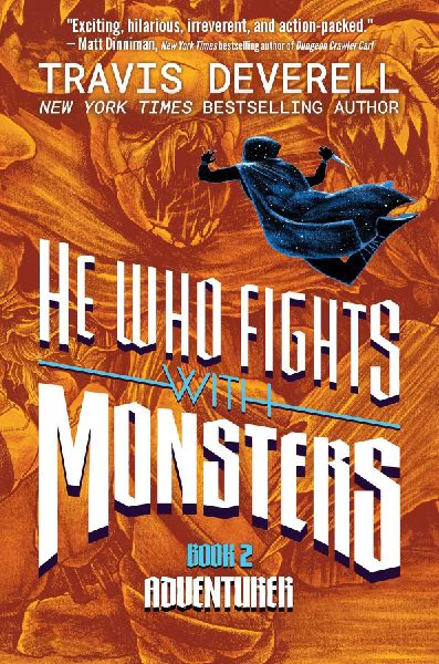 He Who Fights with Monsters, Book 2