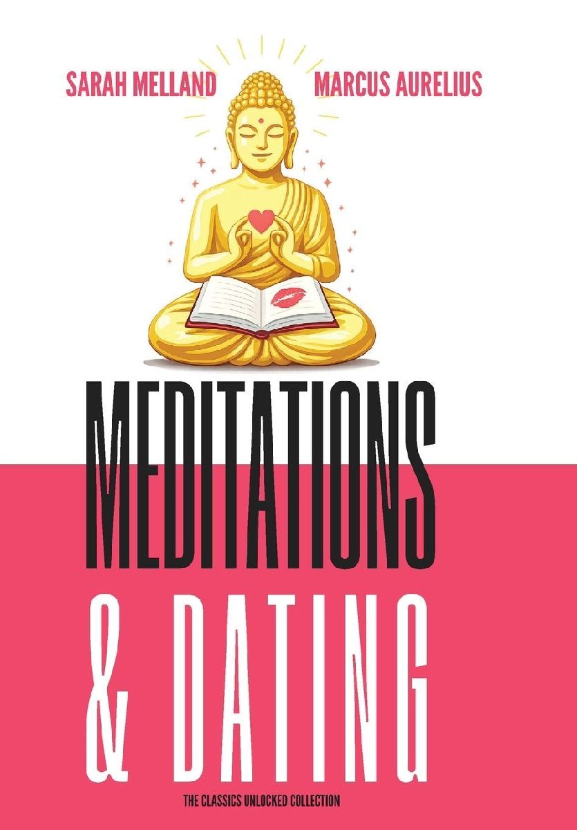 Meditations & Dating