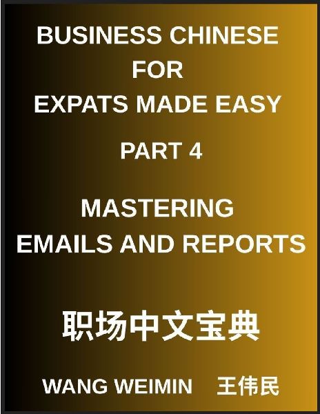 Business Chinese for Expats Made Easy (Part 4)- Mastering Emai...