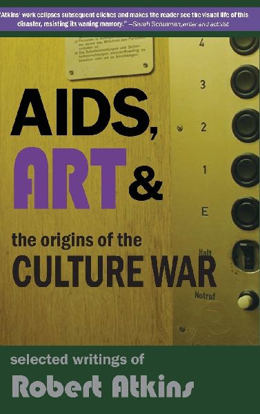 AIDS, Art & the Origins of the Culture War