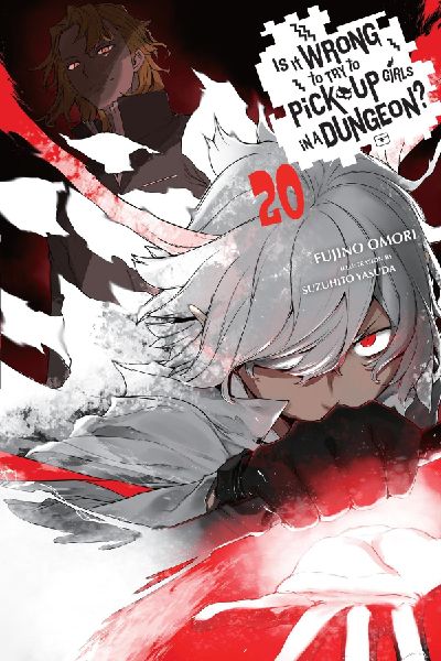 Is It Wrong to Try to Pick Up Girls in a Dungeon?, Vol. 20 (Li...