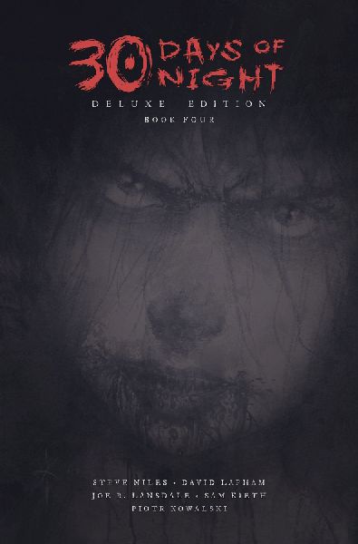 30 Days of Night Deluxe Edition: Book Four