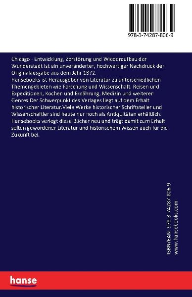 Chicago - Entwicklung, Zerstörung und Wiederaufbau der Wunderstadt