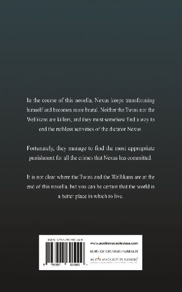 Home is Not Sweet or How the Wellikans and the Twins Found Truth