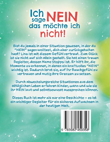 Ich sage Nein - Das möchte ich nicht! Ein Mitmach-Kinderbuch zum Schutz vor Missbrauch: Grenzen setzen und Selbstbewusstsein stärken
