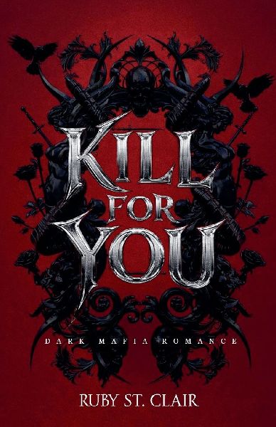 Kill for You