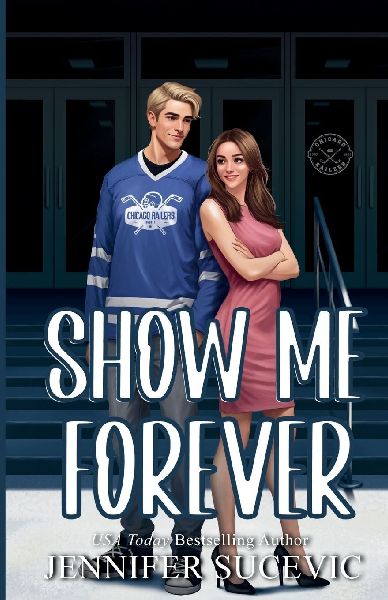 Show Me Forever (Illustrated Cover)