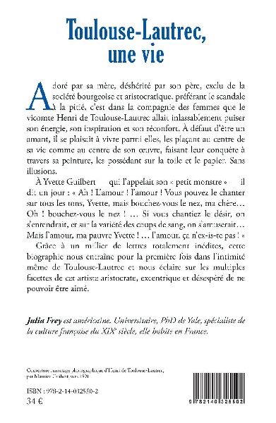 Toulouse-Lautrec, une vie